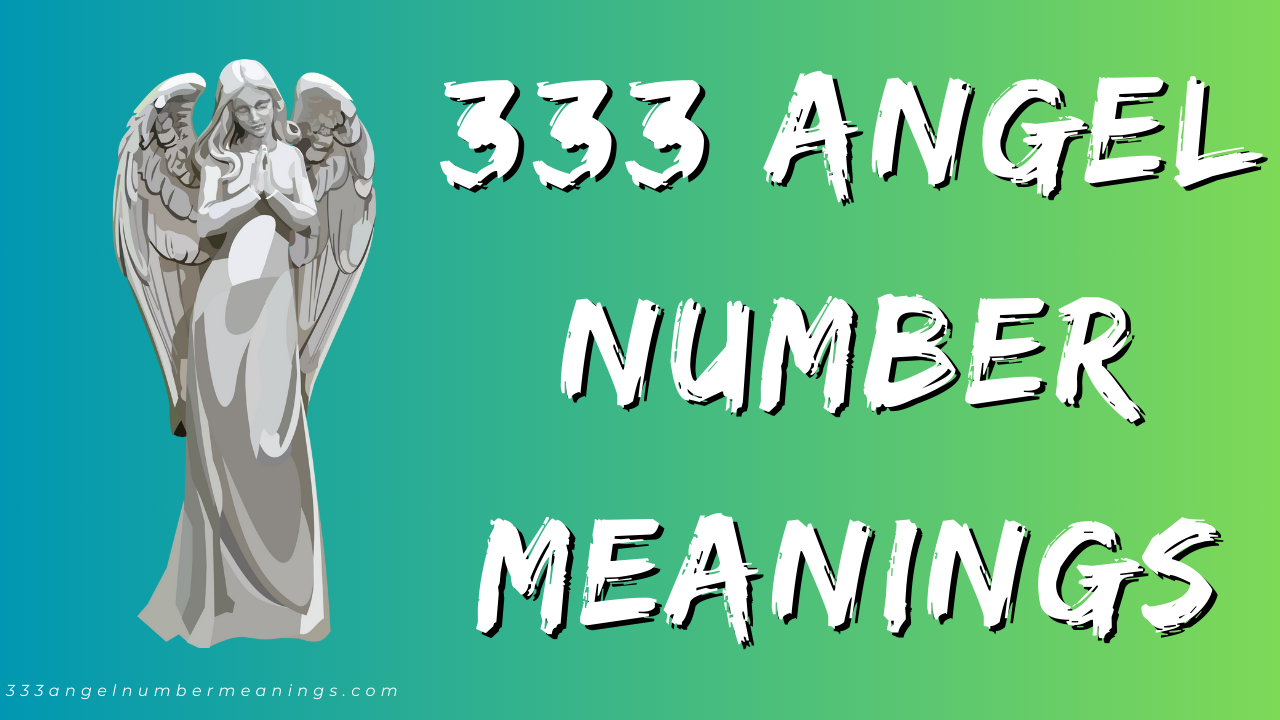 333 ANGEL NUMBER Meaning